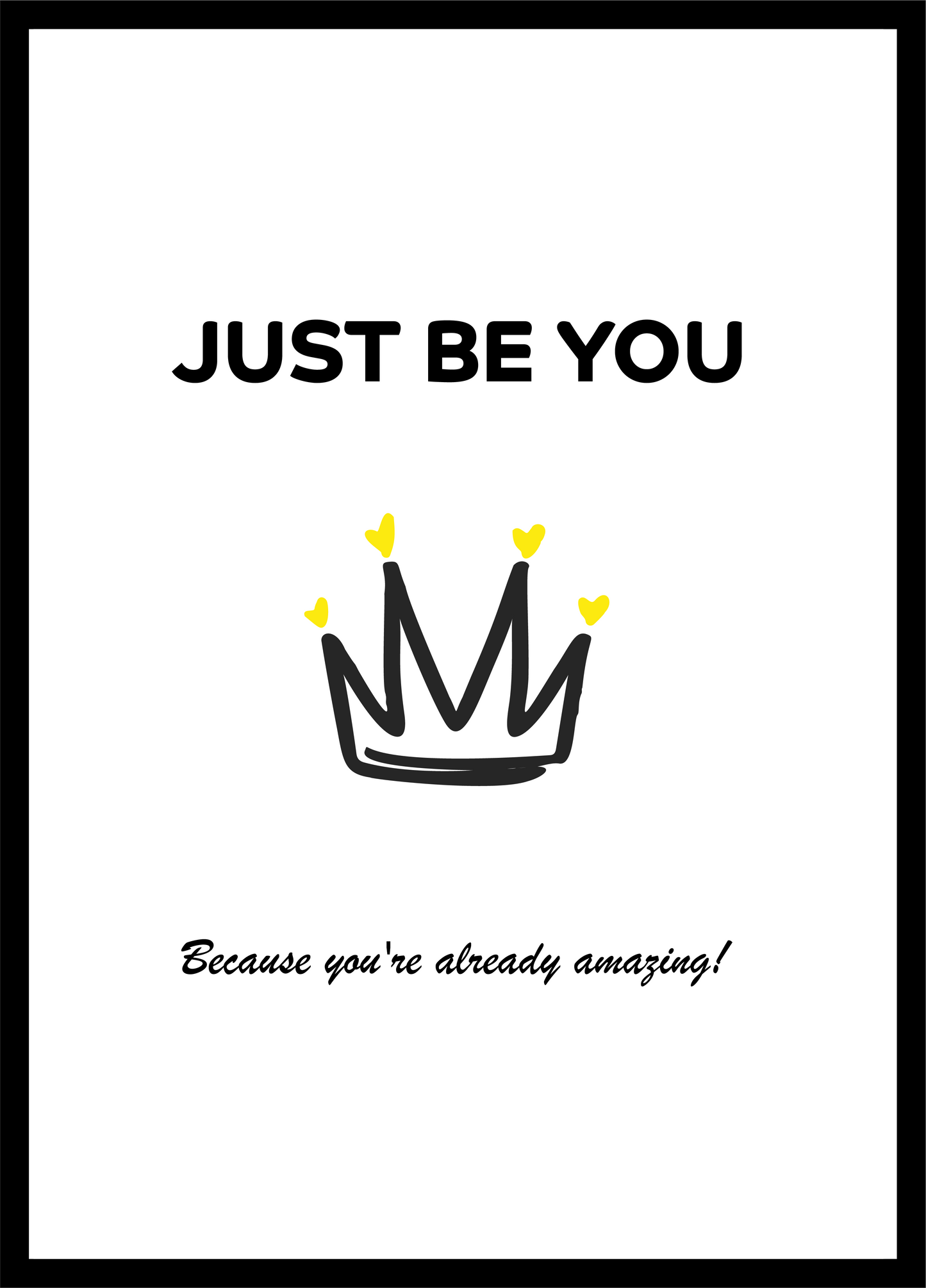 Just Be You - Modern Wall Art Print