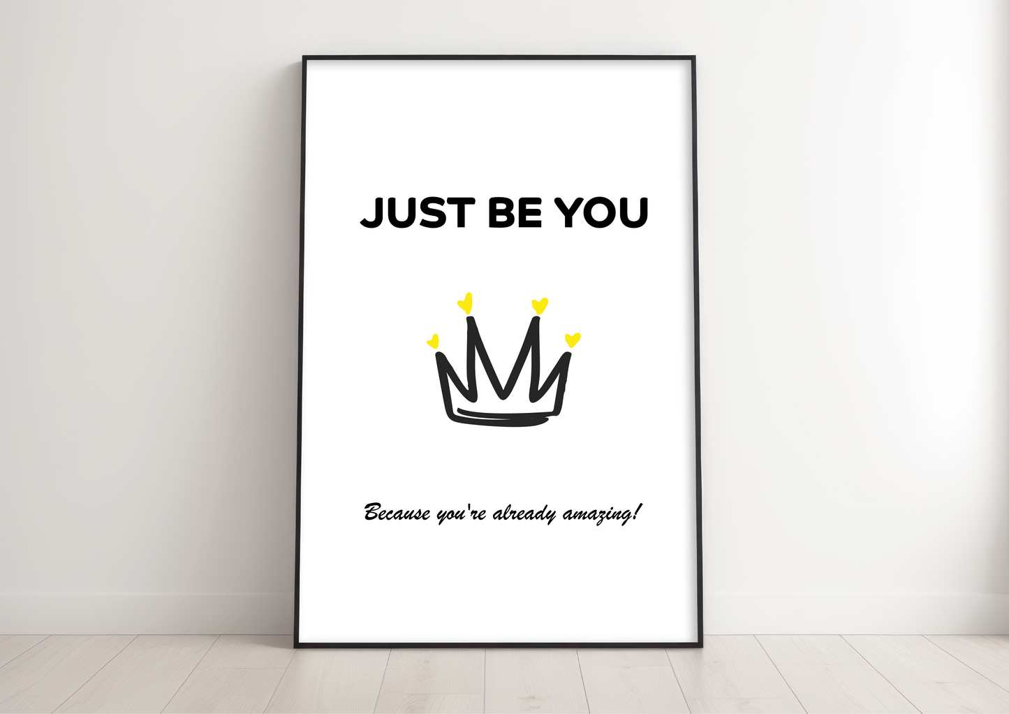 Just Be You - Modern Wall Art Print